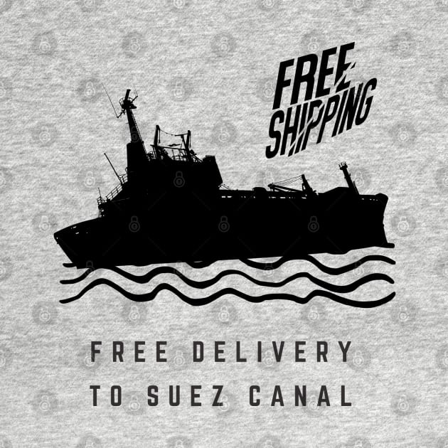 Free delivery to Suez Canal by TTWW Studios